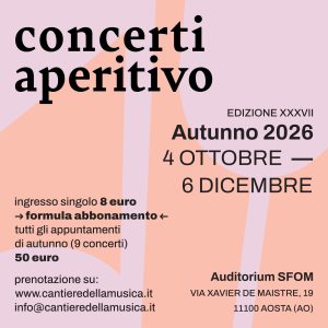 Abbonamento Concerti Aperitivo Edizione XXXVII - Autunno 2026 (9 concerti)